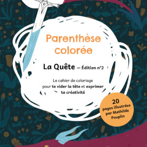 Parenthèse colorée - La Quête (version numérique)